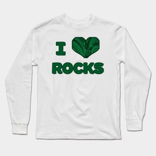 I Malachite Rocks Long Sleeve T-Shirt